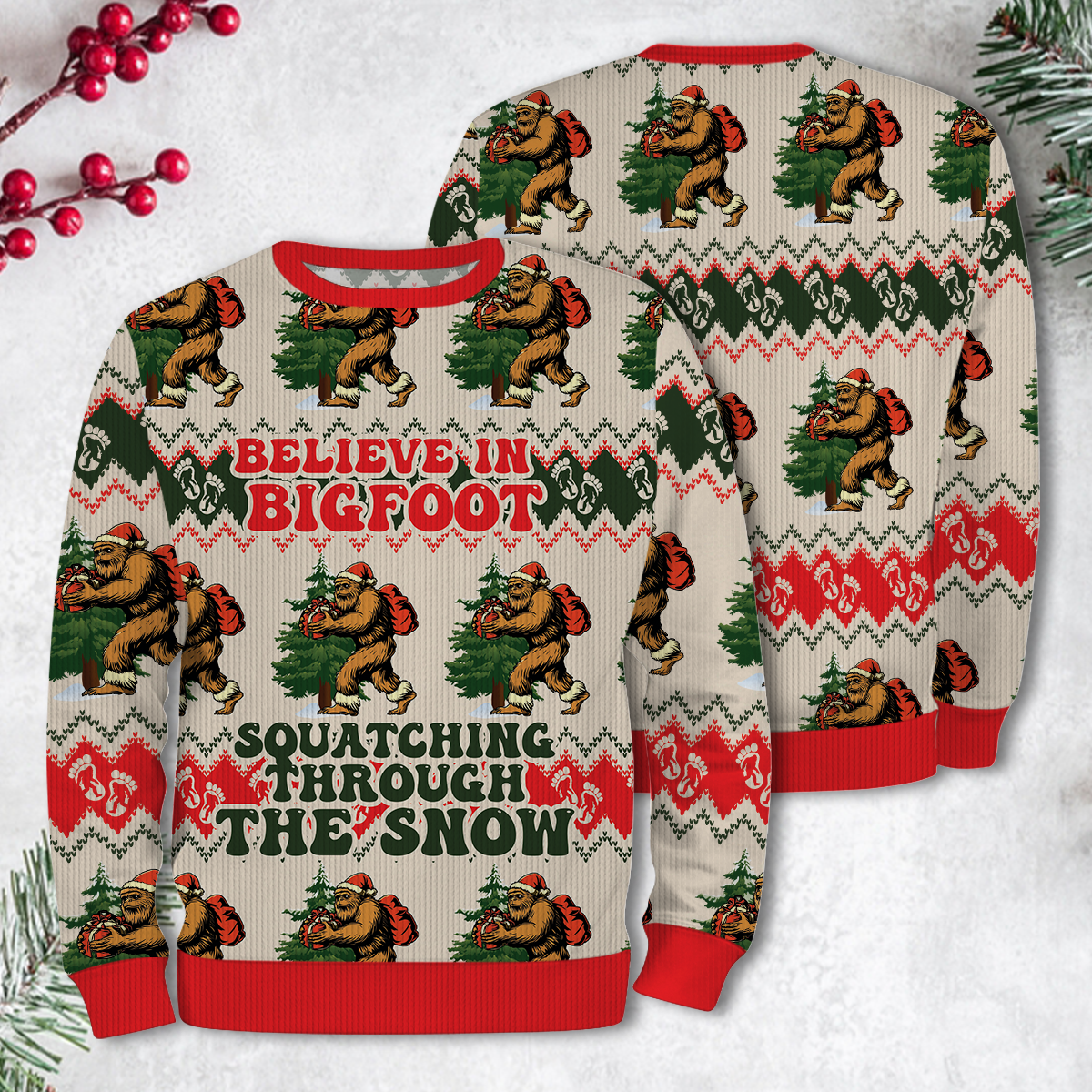 Belived In BigFoot Squatching Through The Snow Ugly Christmas Sweater