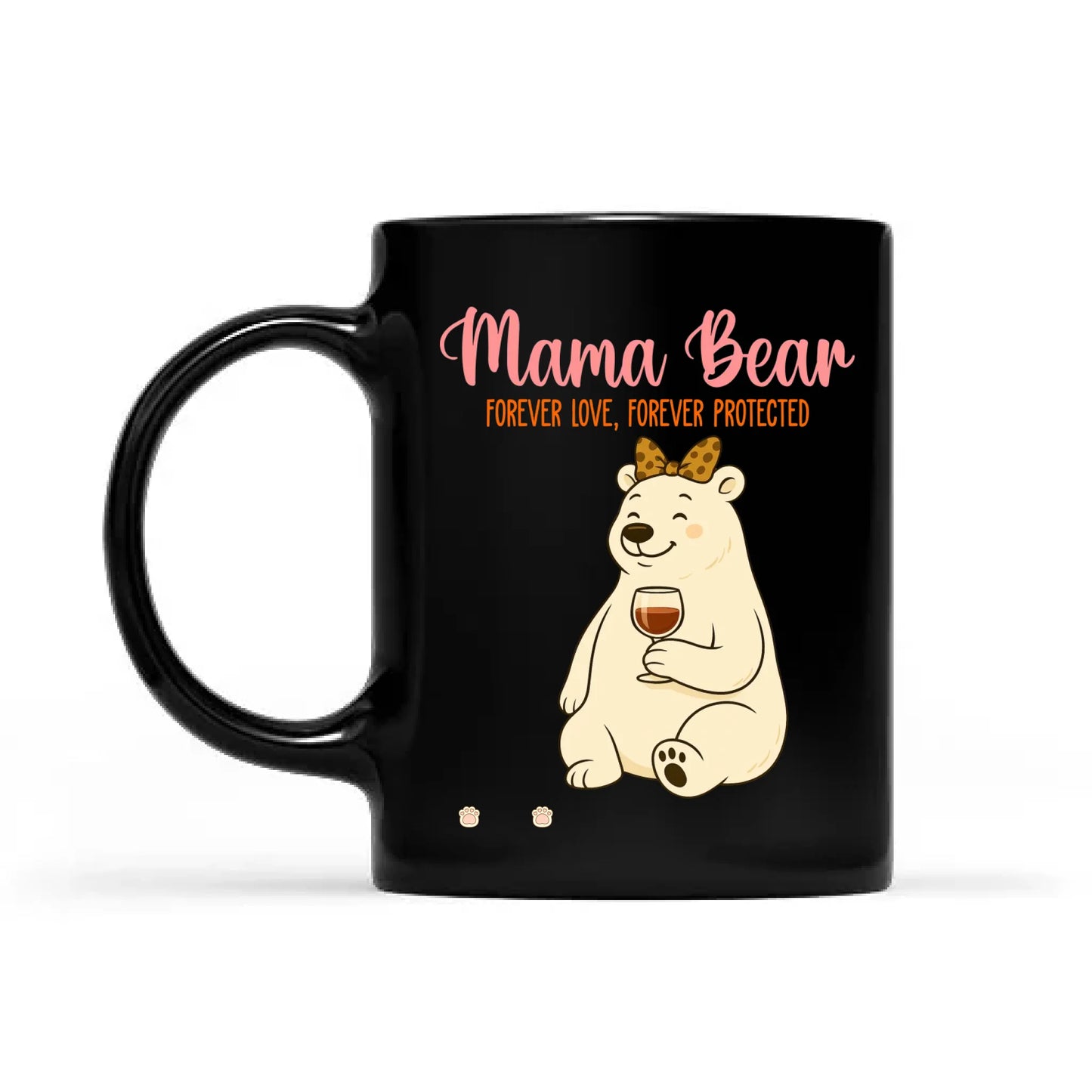 Mama Bear - Custom Kid Name - Personalized Mug - Custom Choo