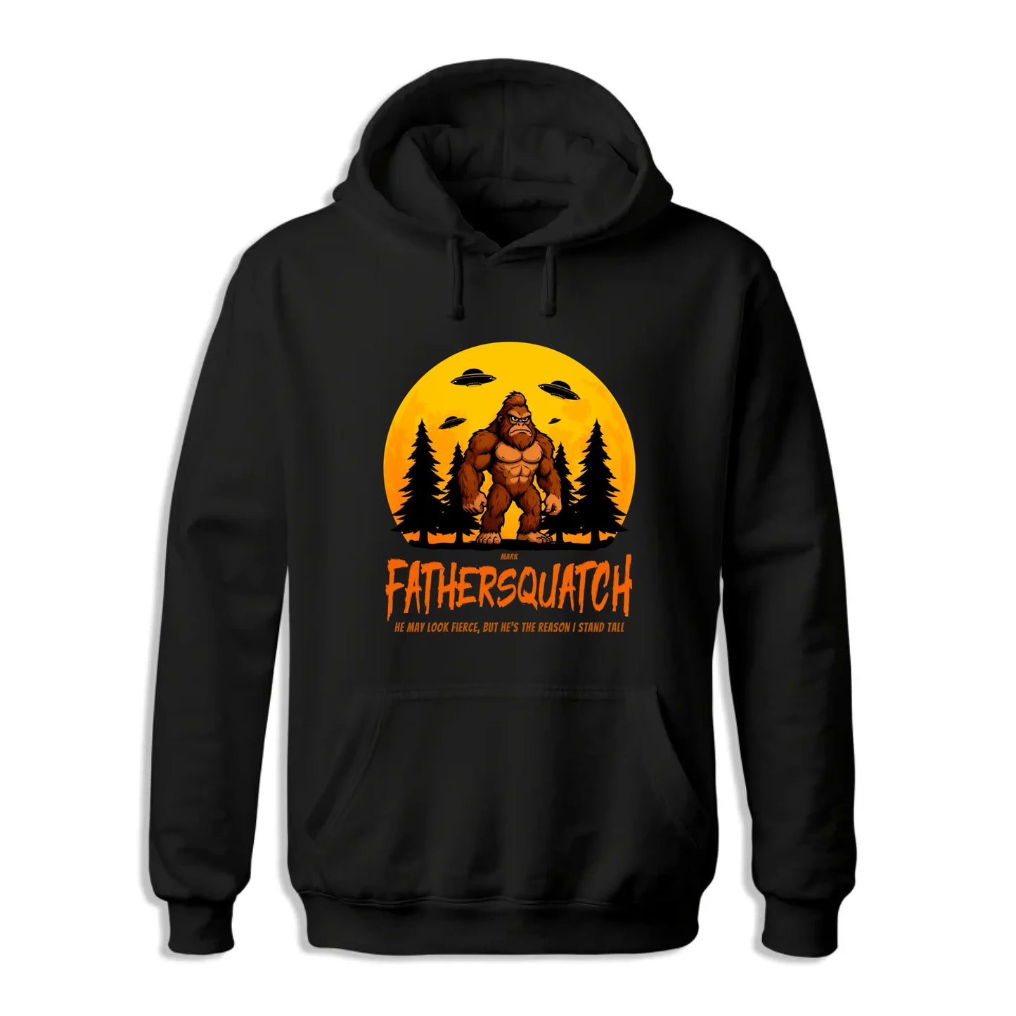Custom Fathersquatch Tee – Because He’s the Reason You Stand Tall - Custom Choo