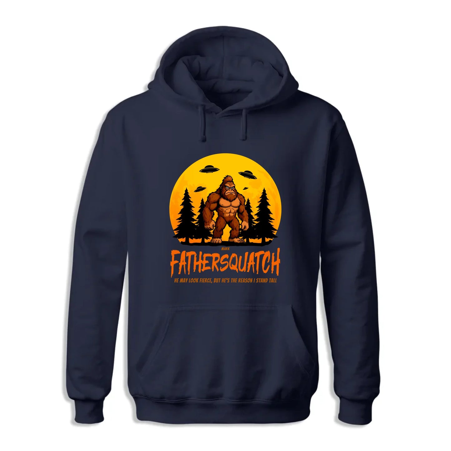 Custom Fathersquatch Tee – Because He’s the Reason You Stand Tall - Custom Choo