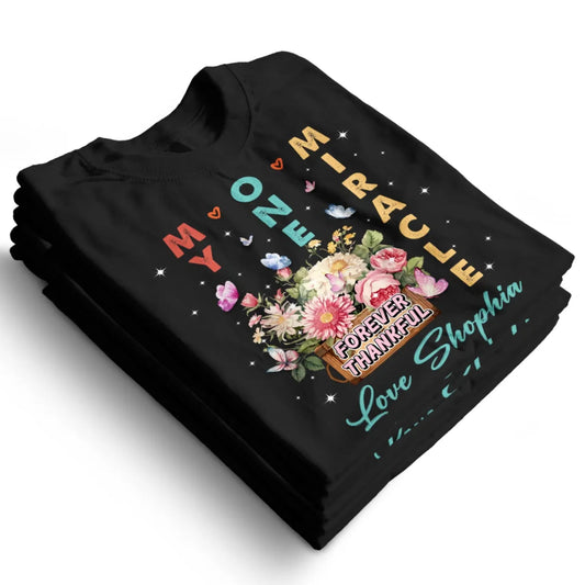 M.O.M My One Miracle Love, Personalized Name, Choose Flowers As You Like Shirt, Custom Choo