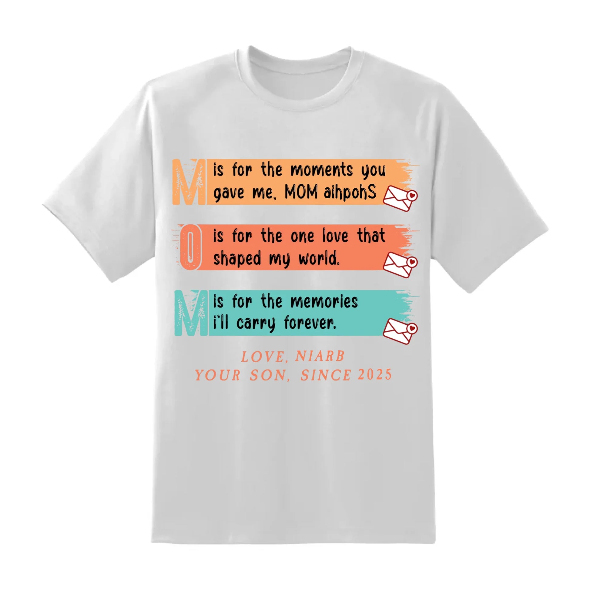 MOM Acronym Shirt – Heartfelt Message from Son, Custom Name – Mother's Day Gift 2025, Custom Choo