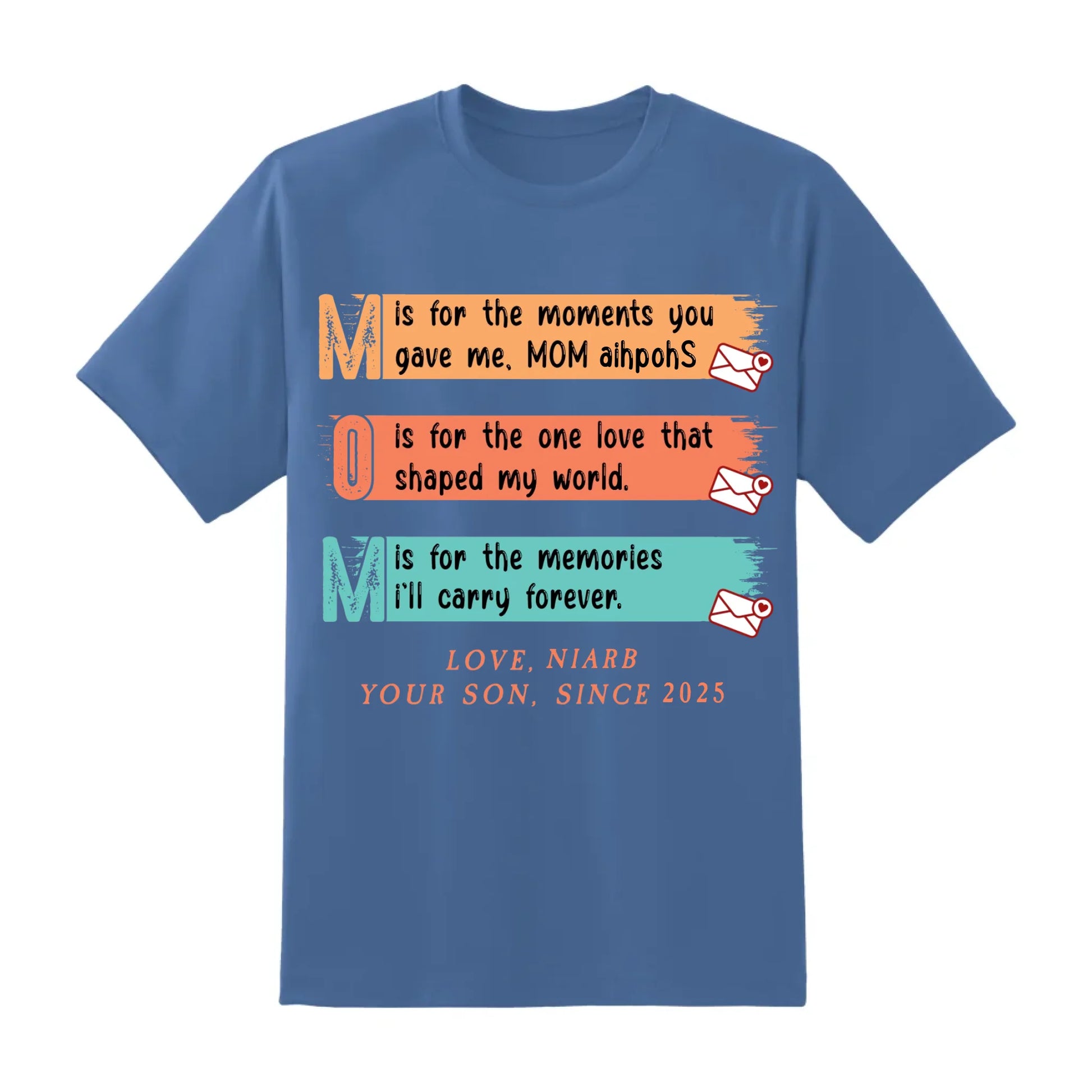 MOM Acronym Shirt – Heartfelt Message from Son, Custom Name – Mother's Day Gift 2025, Custom Choo