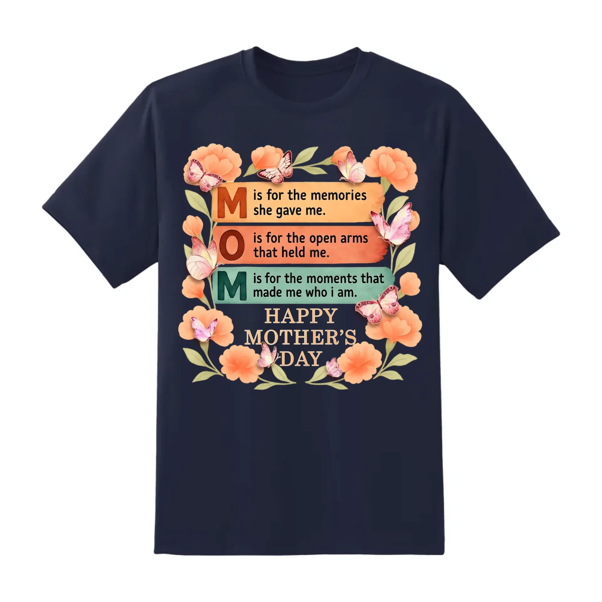 M.O.M – Moments. Openness. Memories, Painted in Love – A Tribute to Mom Shirt, Custom Choo