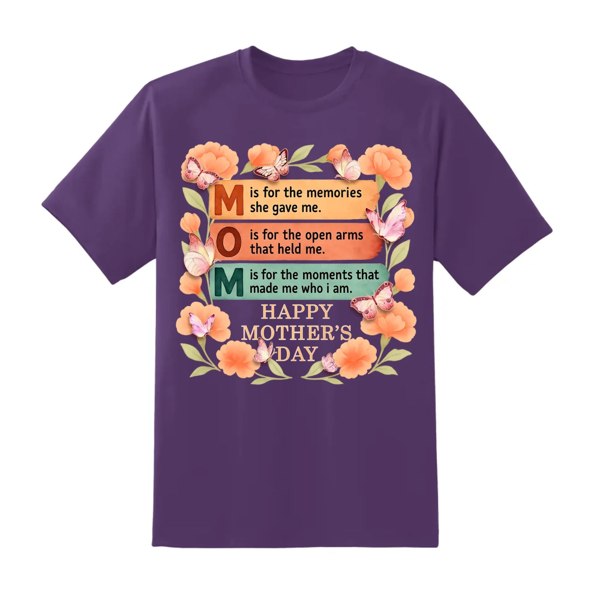 M.O.M – Moments. Openness. Memories, Painted in Love – A Tribute to Mom Shirt, Custom Choo