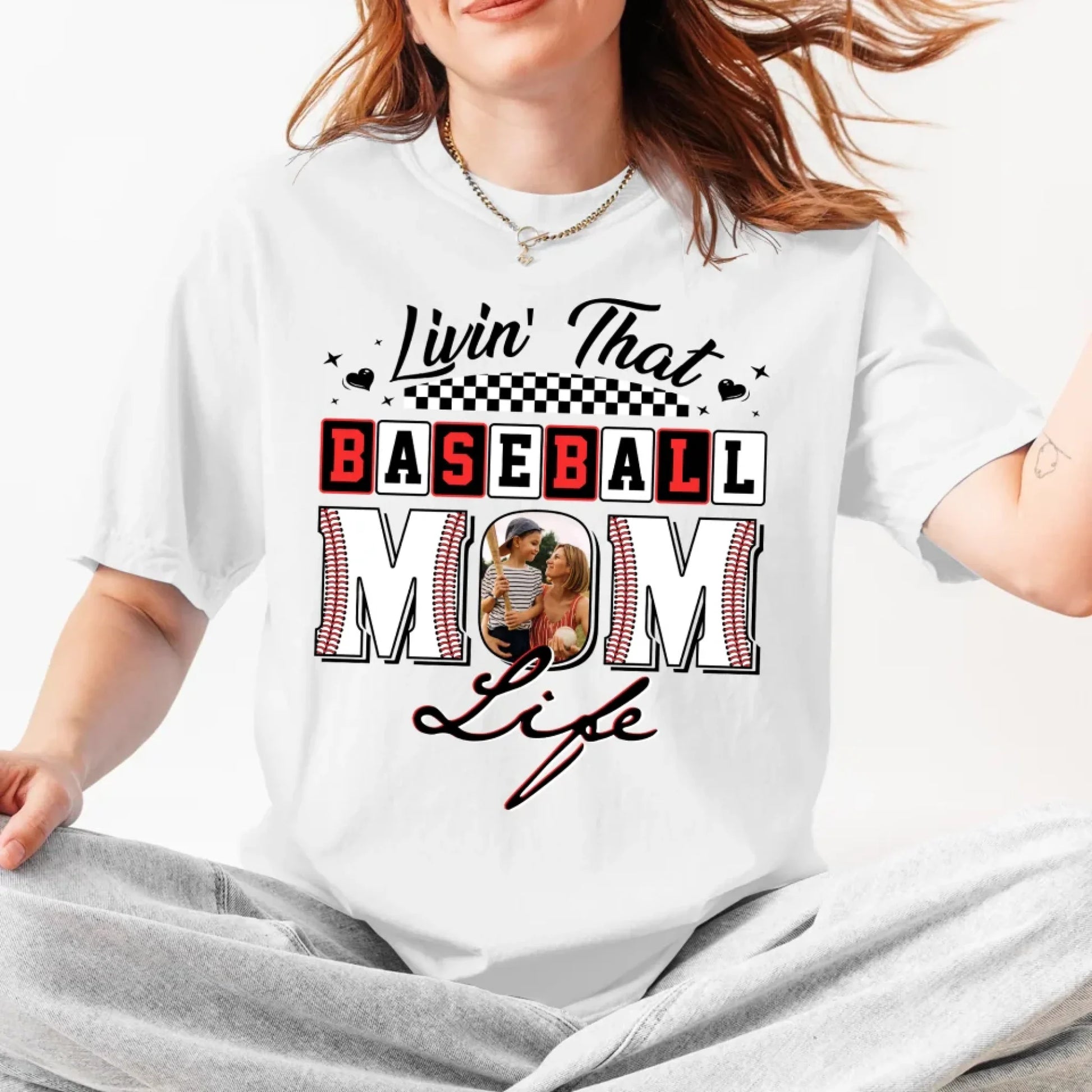 Livin' That Baseball Mom Life, Personalized Photo, Baseball Mom Shirt, Custom Choo