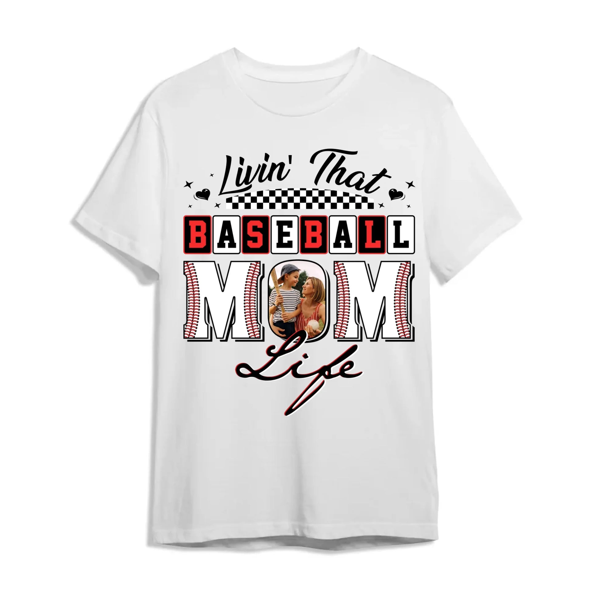 Livin' That Baseball Mom Life, Personalized Photo, Baseball Mom Shirt, Custom Choo