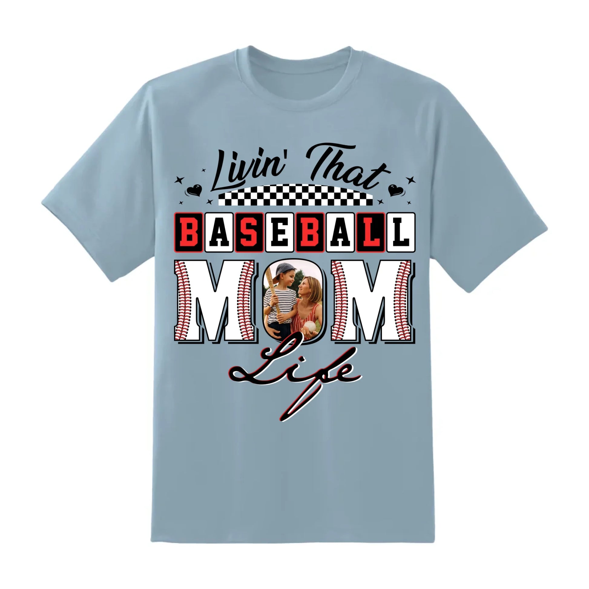 Livin' That Baseball Mom Life, Personalized Photo, Baseball Mom Shirt, Custom Choo