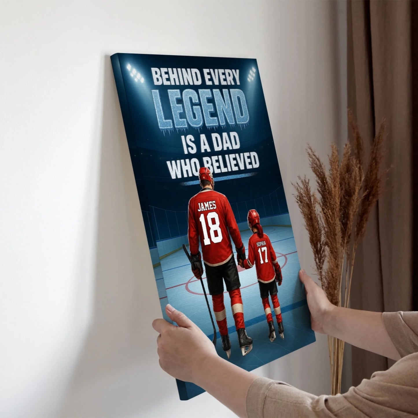 Behind Every Legend Is a Dad Who Believed - Personalized Ice Hockey Canvas & Poster, Custom Choo