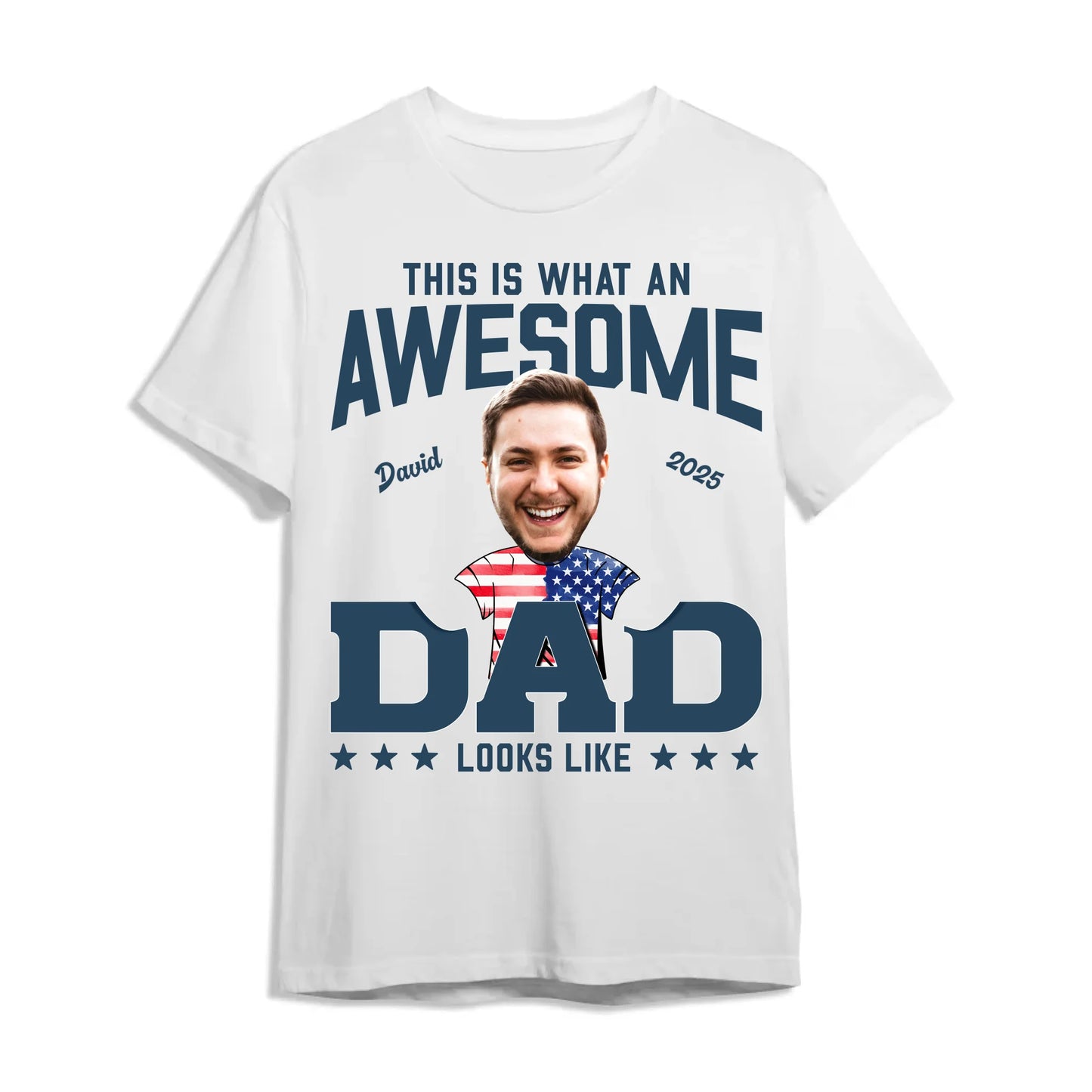 This Is What An Awesome Dad Looks Like, Personalized Photo Dad, Name & Date, Happy Father's Day Shirt, Custom Choo