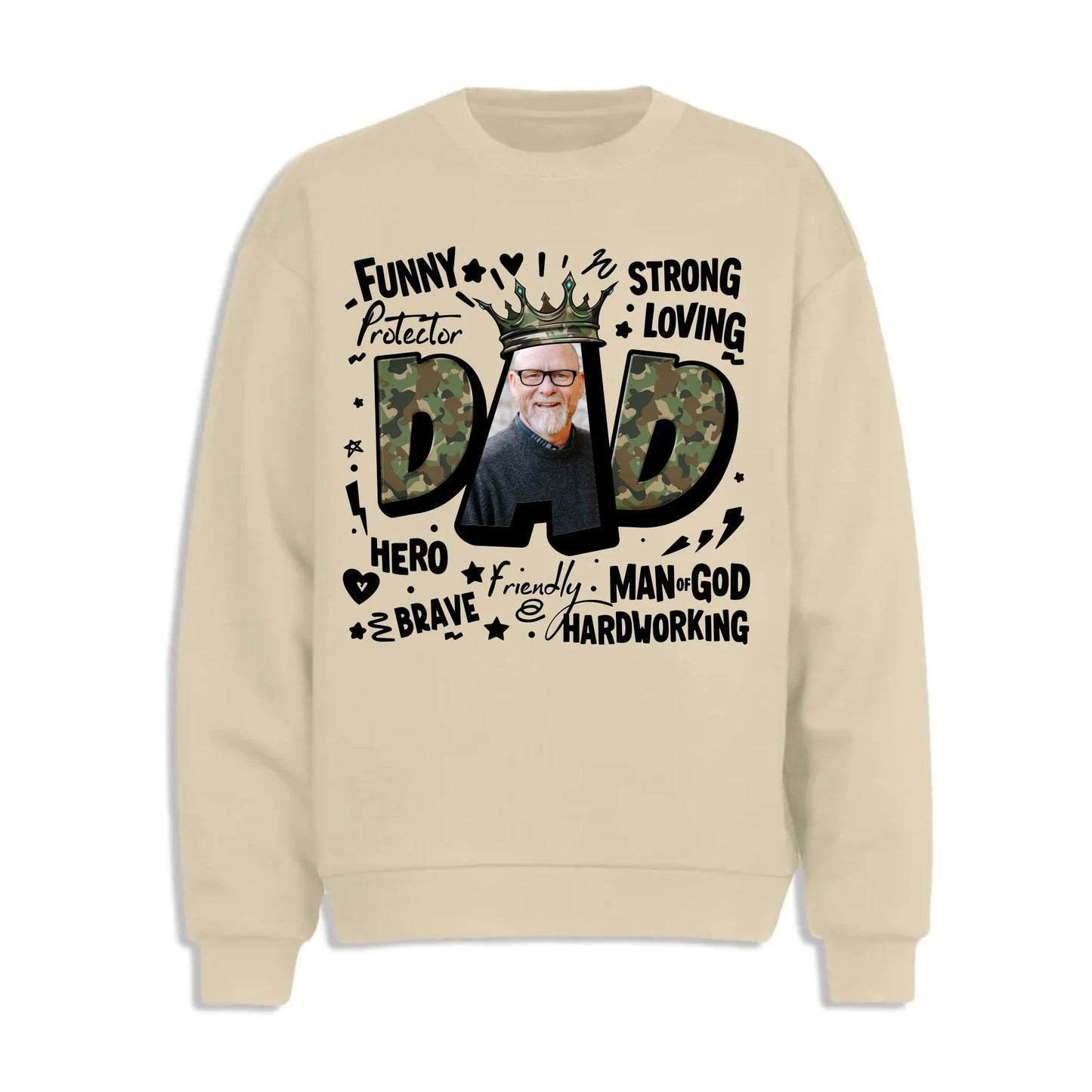 DAD – The King of Our Hearts, Strong. Loving. Heroic, Father's Day Shirt, Custom Choo