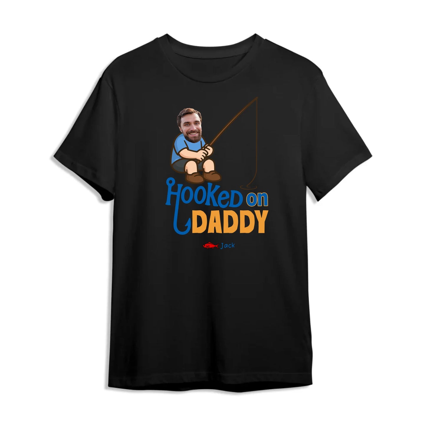 Hooked on Daddy - Personalized Fishing Dad Shirt, Custom Choo