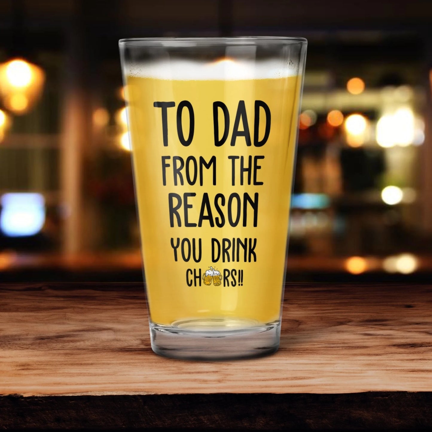 To Dad From the reason you drink - Personalized Beer Glass, Custom Choo