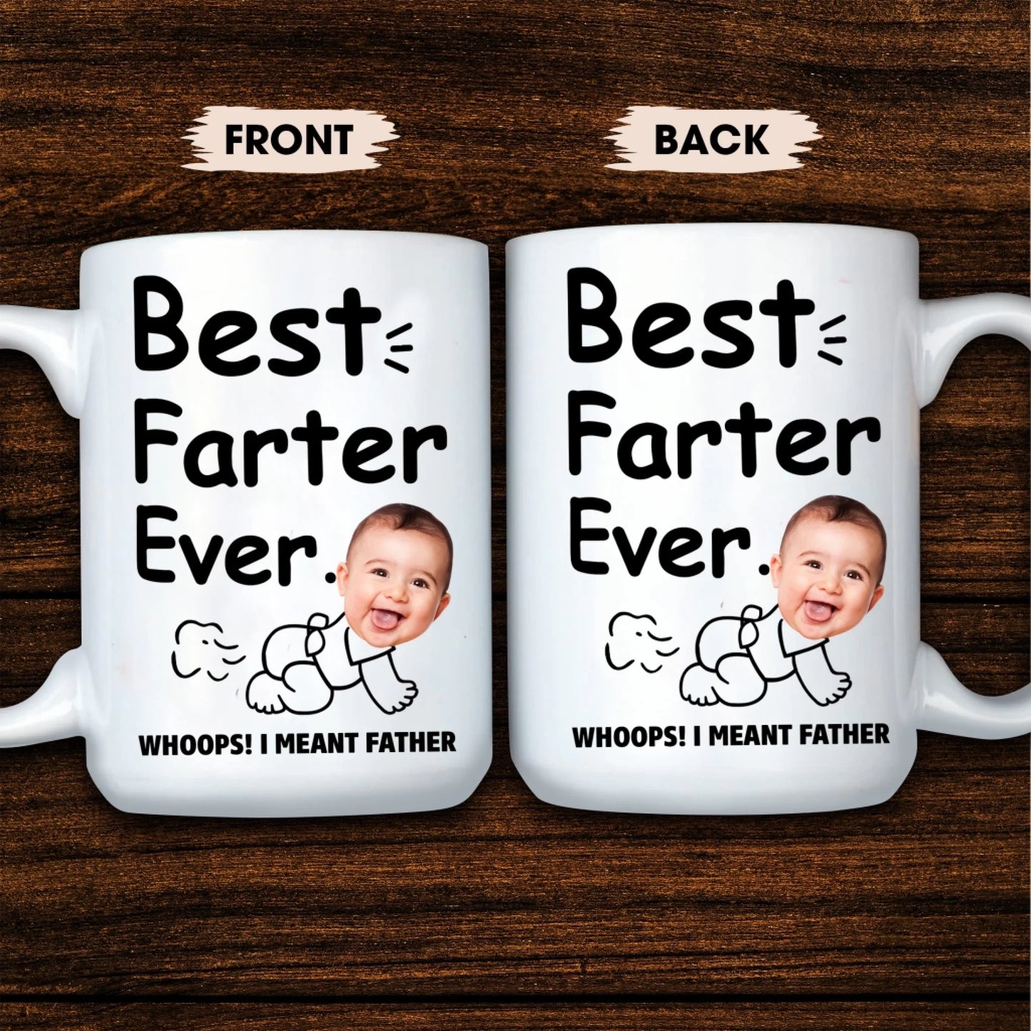 BEST FARTER EVER - WHOOPS! I MEANT FATHER, PERSONALIZED PHOTO MUG - Custom Choo
