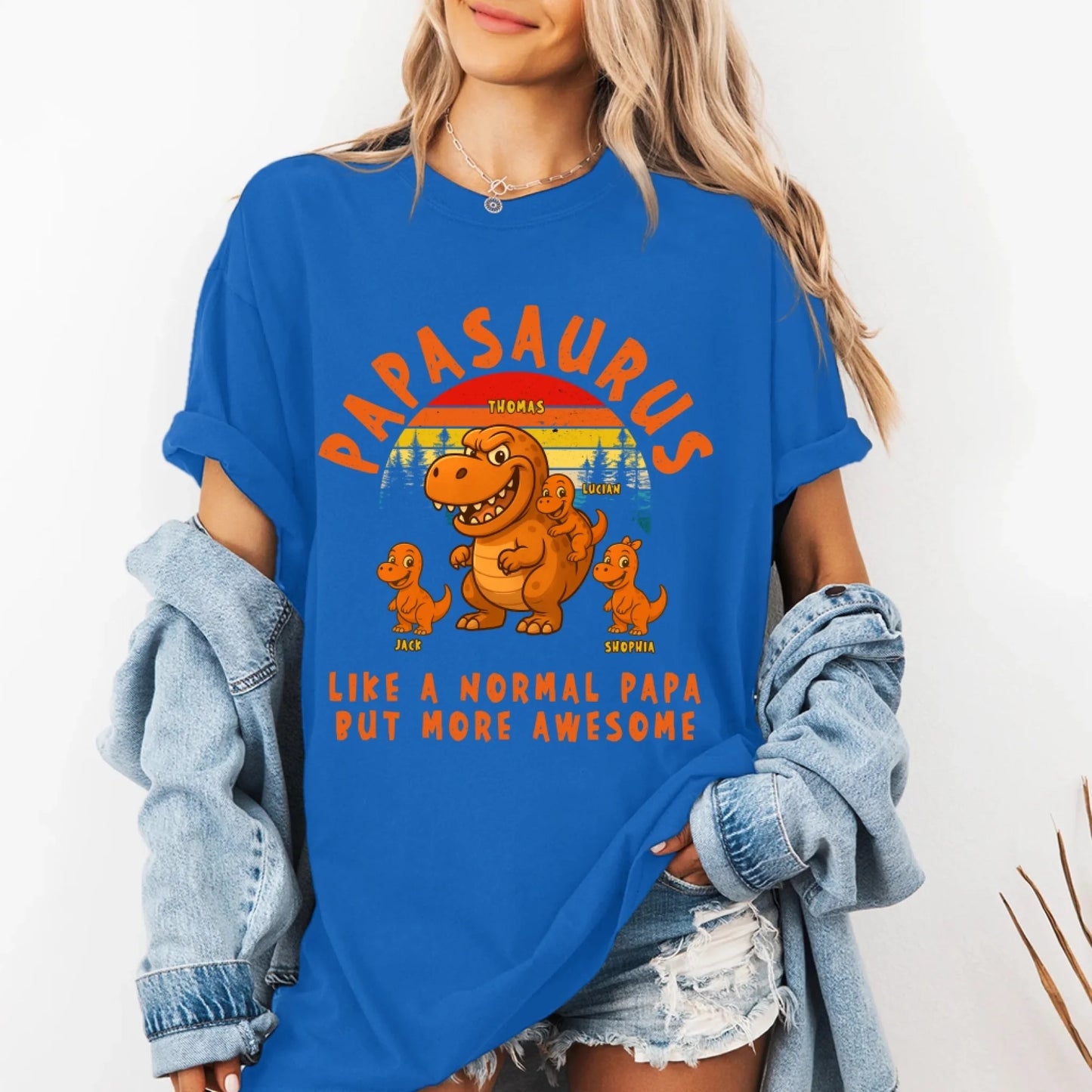 PAPASAURUS - PERSONALIZED SHIRT - LIKE A NORMAL PAPA... - Custom Choo