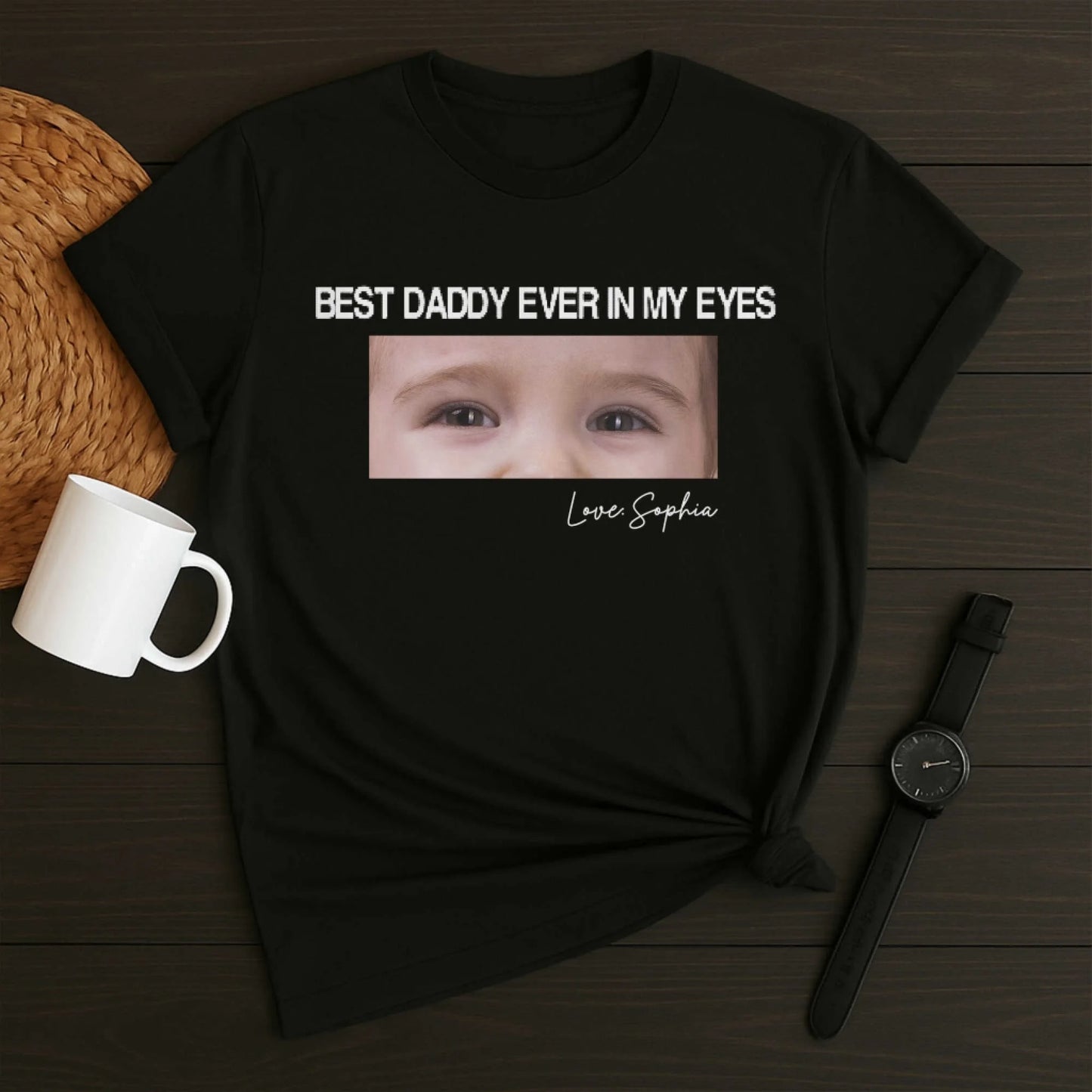 Best daddy ever in my eyes, Father's day T-shirt - Custom Choo