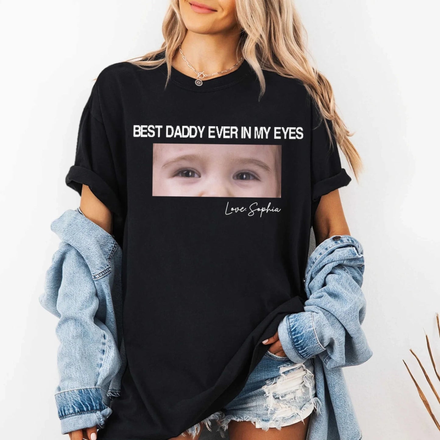 Best daddy ever in my eyes, Father's day T-shirt - Custom Choo