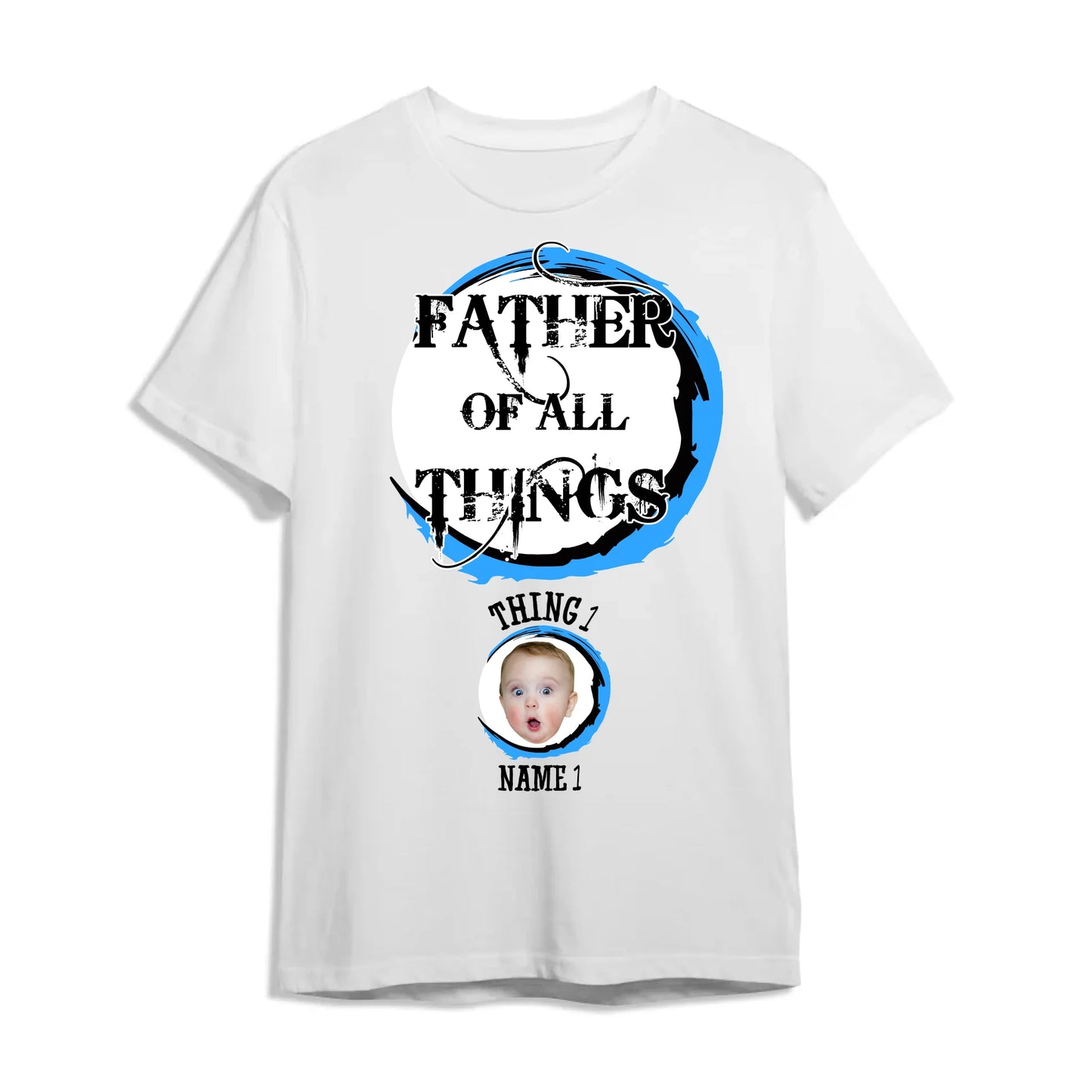 Personalized Father Of All The Things, Custom Kid's Photo And Name - Custom Choo