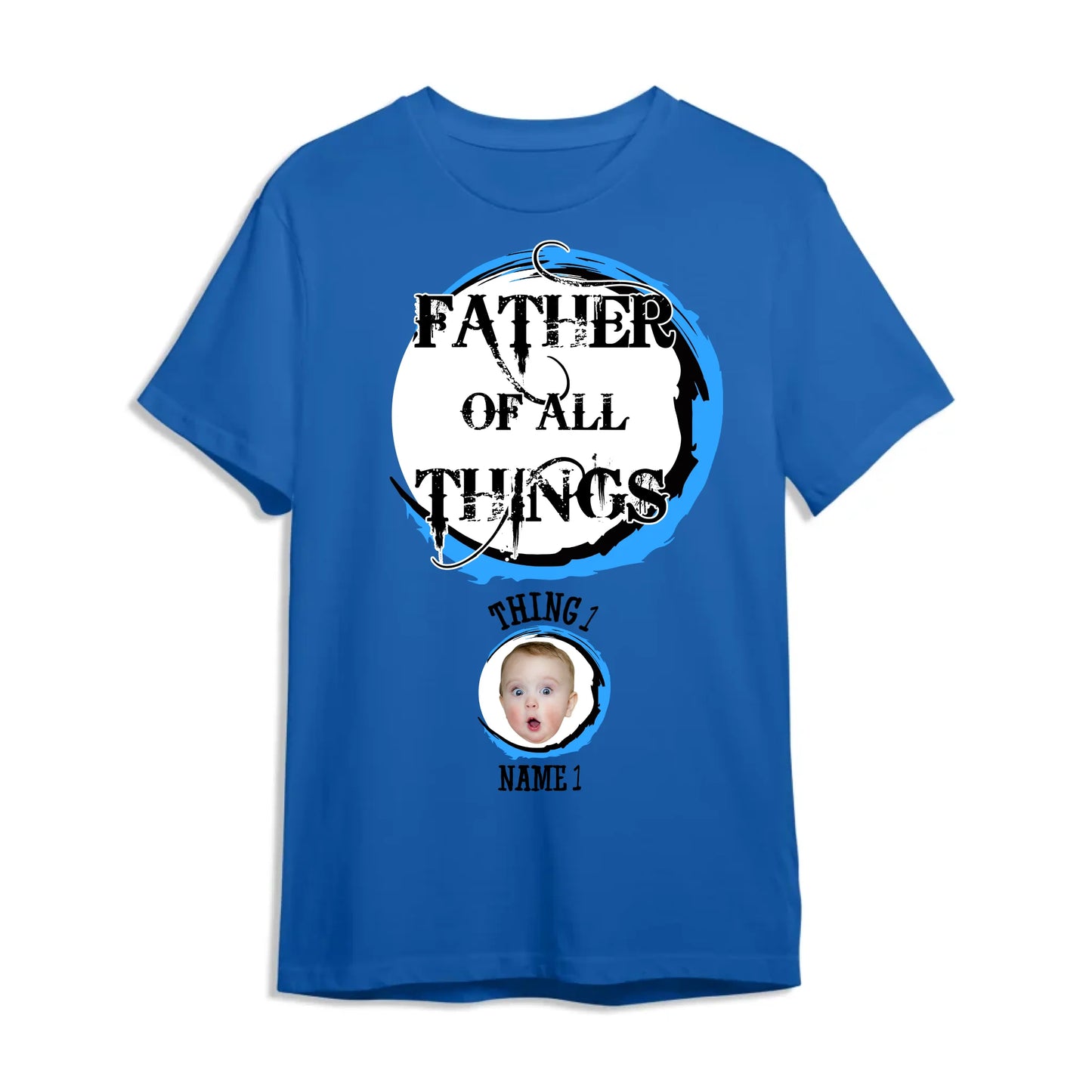 Personalized Father Of All The Things, Custom Kid's Photo And Name - Custom Choo
