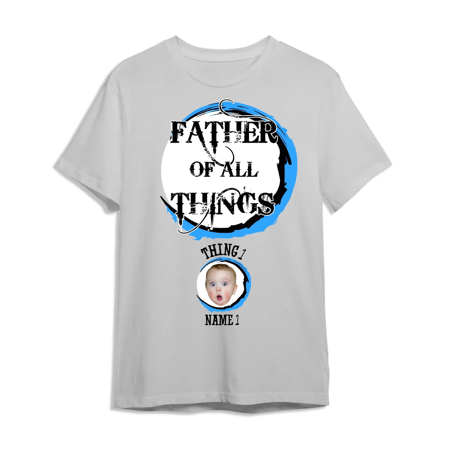 Personalized Father Of All The Things, Custom Kid's Photo And Name - Custom Choo