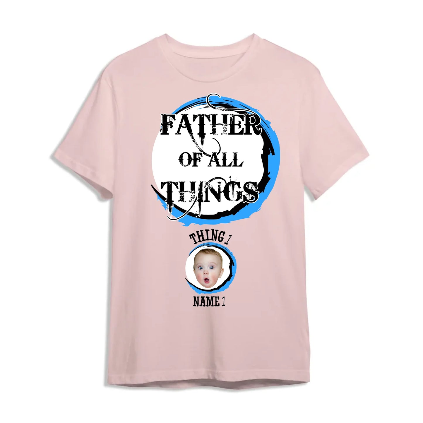 Personalized Father Of All The Things, Custom Kid's Photo And Name - Custom Choo