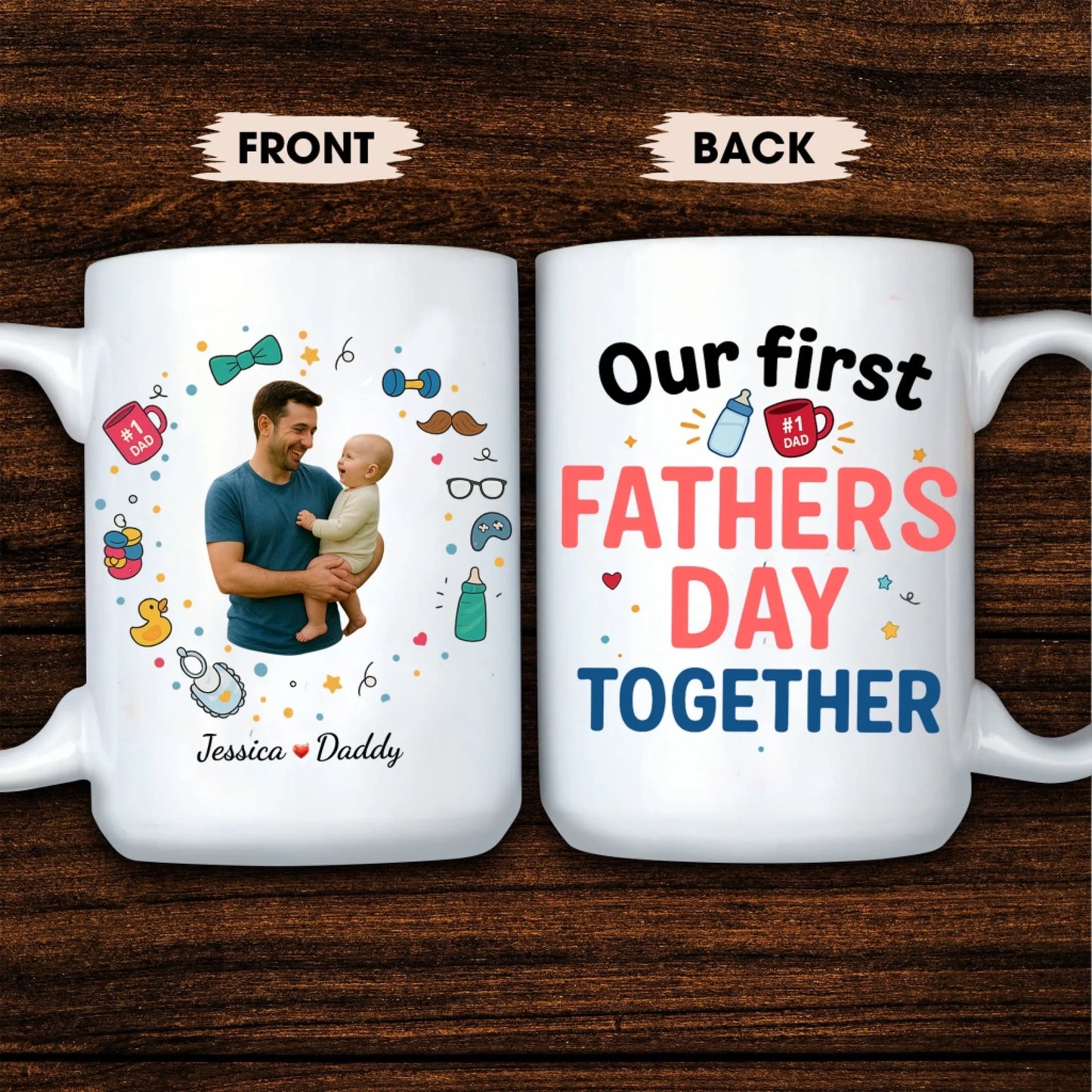 Our First Father's Day Together, Mug Gift For Dad - Custom Choo
