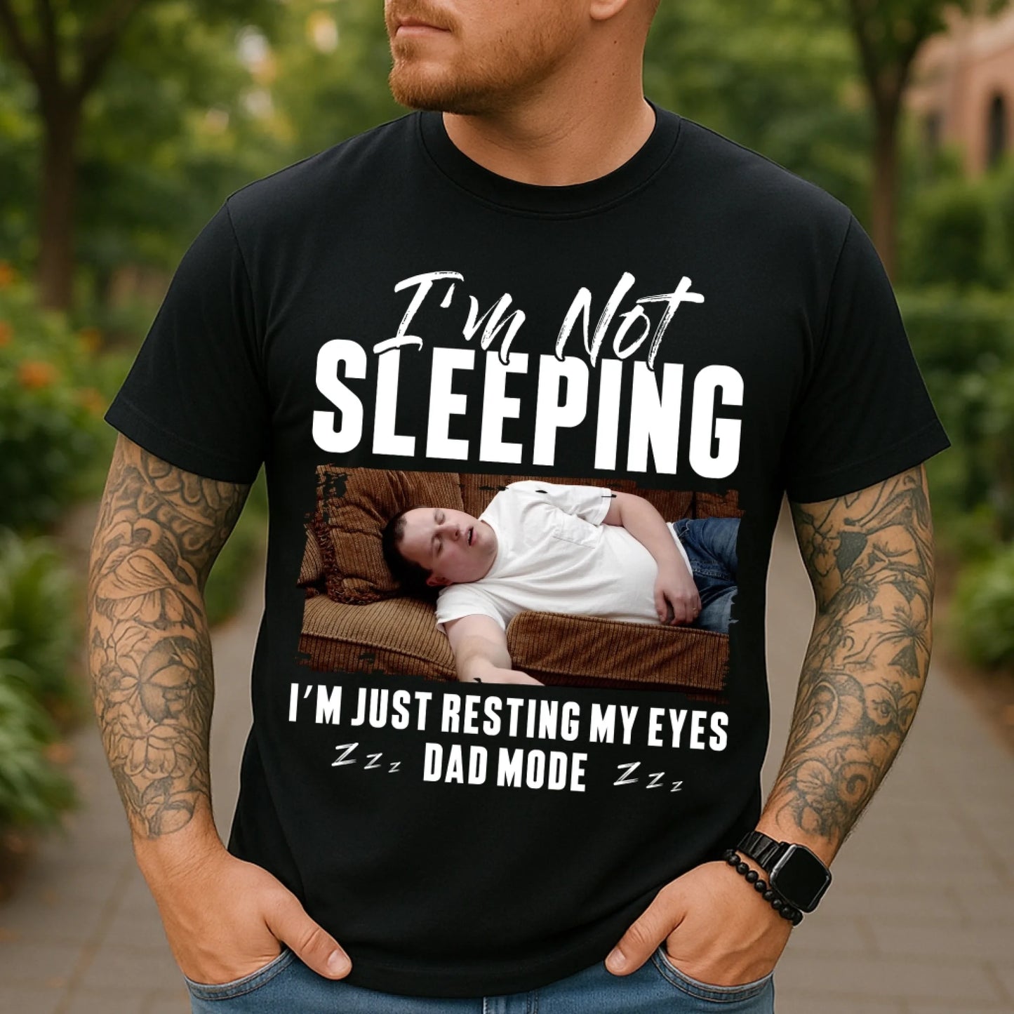 I'm Not Sleeping I'm Just Resting My Eyes Dad Mode, Personalized Shirt - Custom Choo