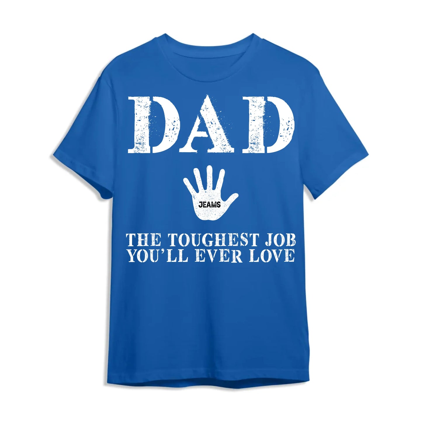Dad Handprint Shirt – Custom Kids' Names | The Toughest Job You'll Ever Love - Custom Choo