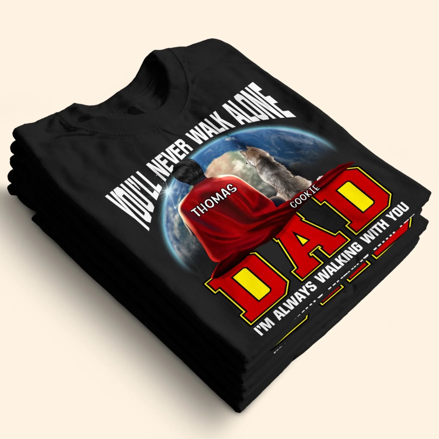 Personalized Super Dog Dad T-Shirt – Always By Your Side, Custom Choo