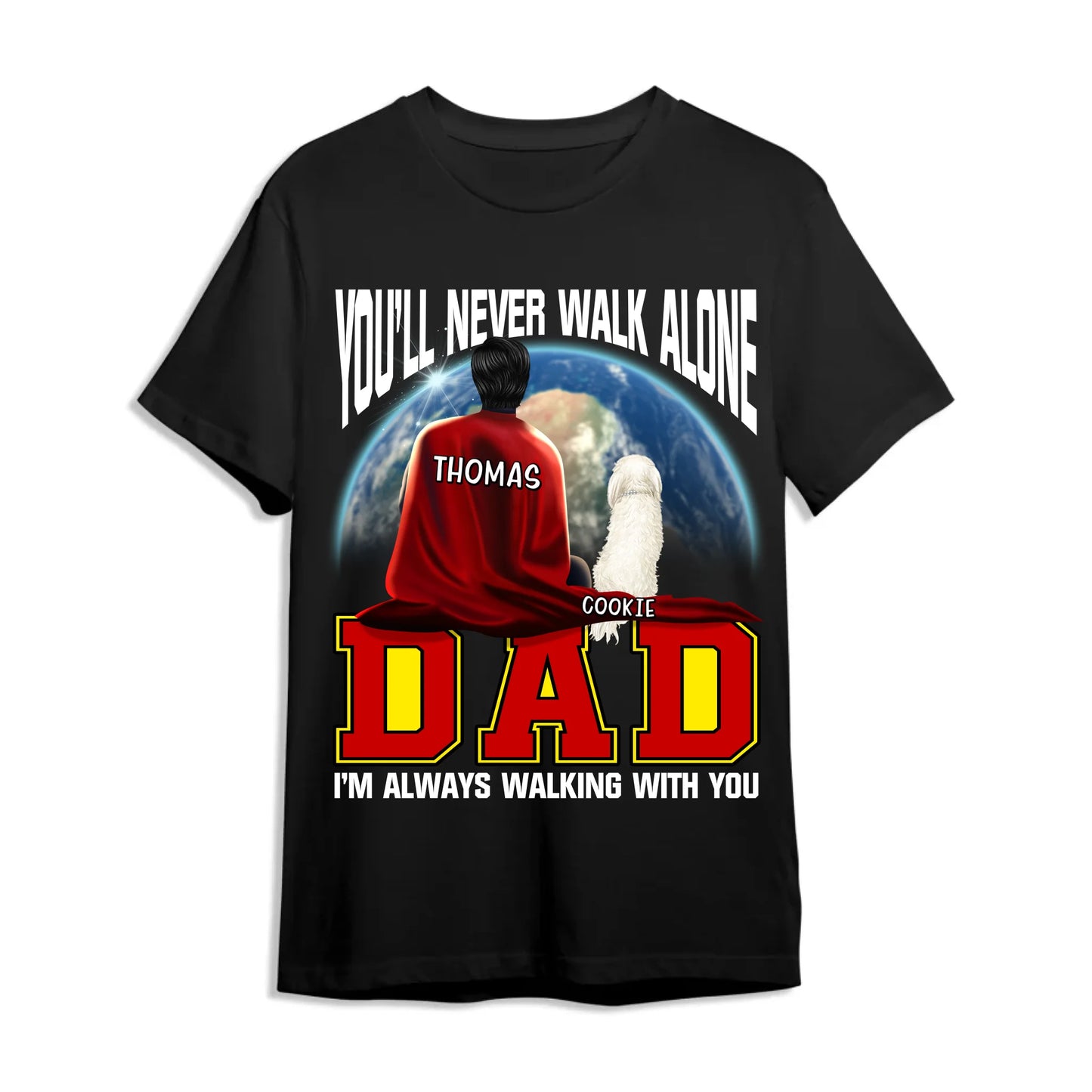 Personalized Super Dog Dad T-Shirt – Always By Your Side, Custom Choo