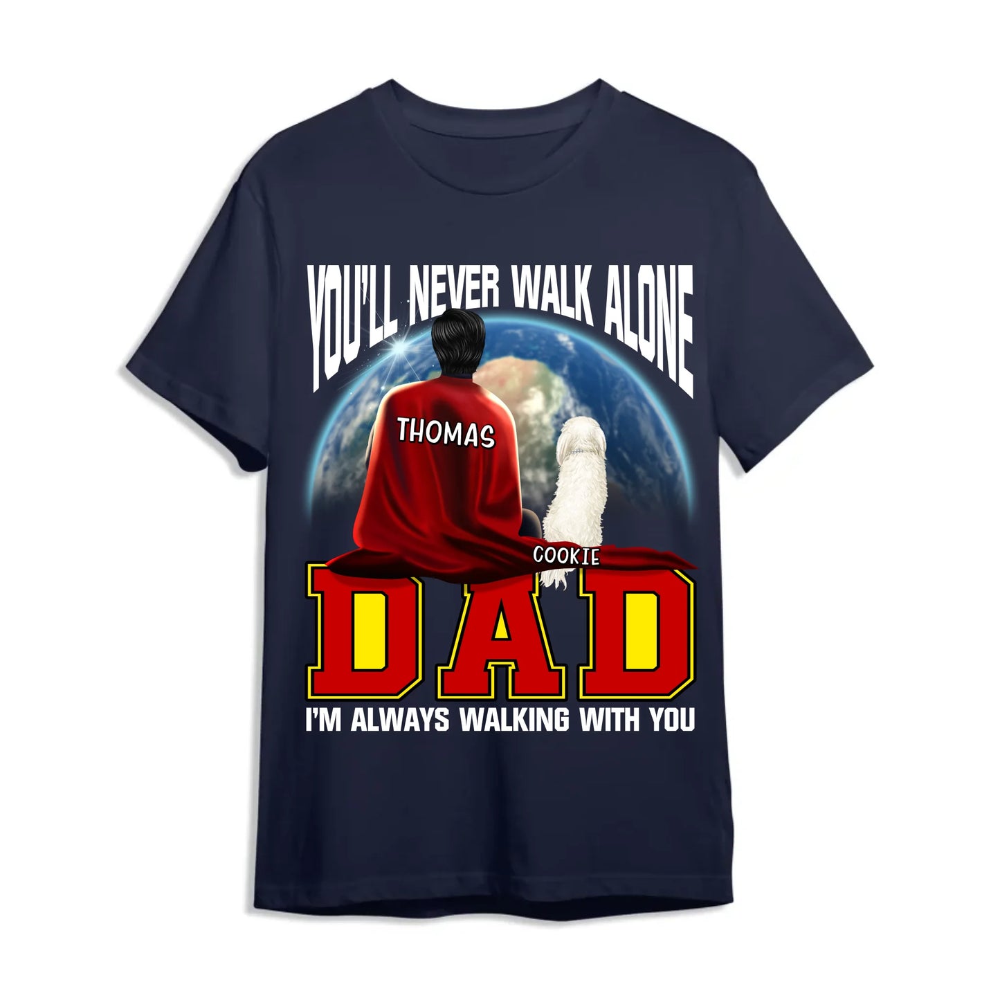 Personalized Super Dog Dad T-Shirt – Always By Your Side, Custom Choo