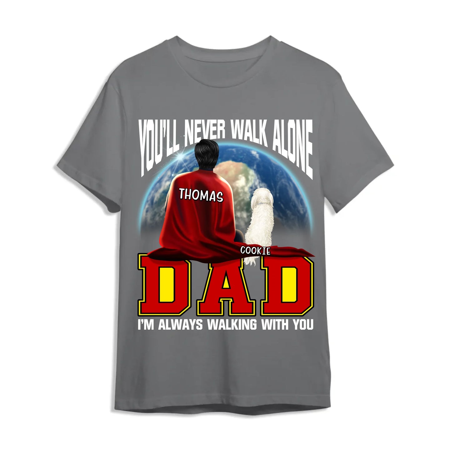 Personalized Super Dog Dad T-Shirt – Always By Your Side, Custom Choo