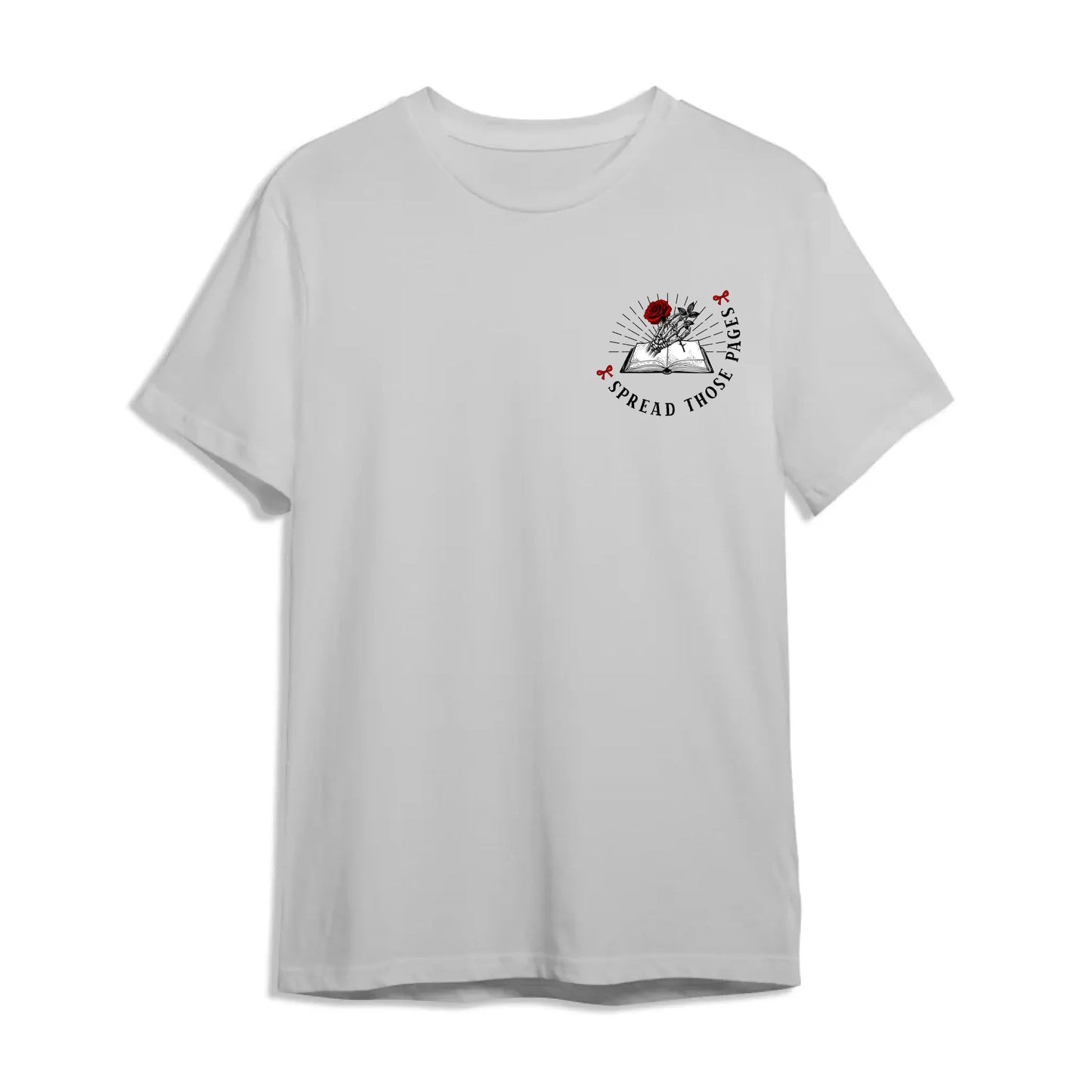 Pround Smut Reader - Spread Those Pages T-Shirt (Copy) - Custom Choo