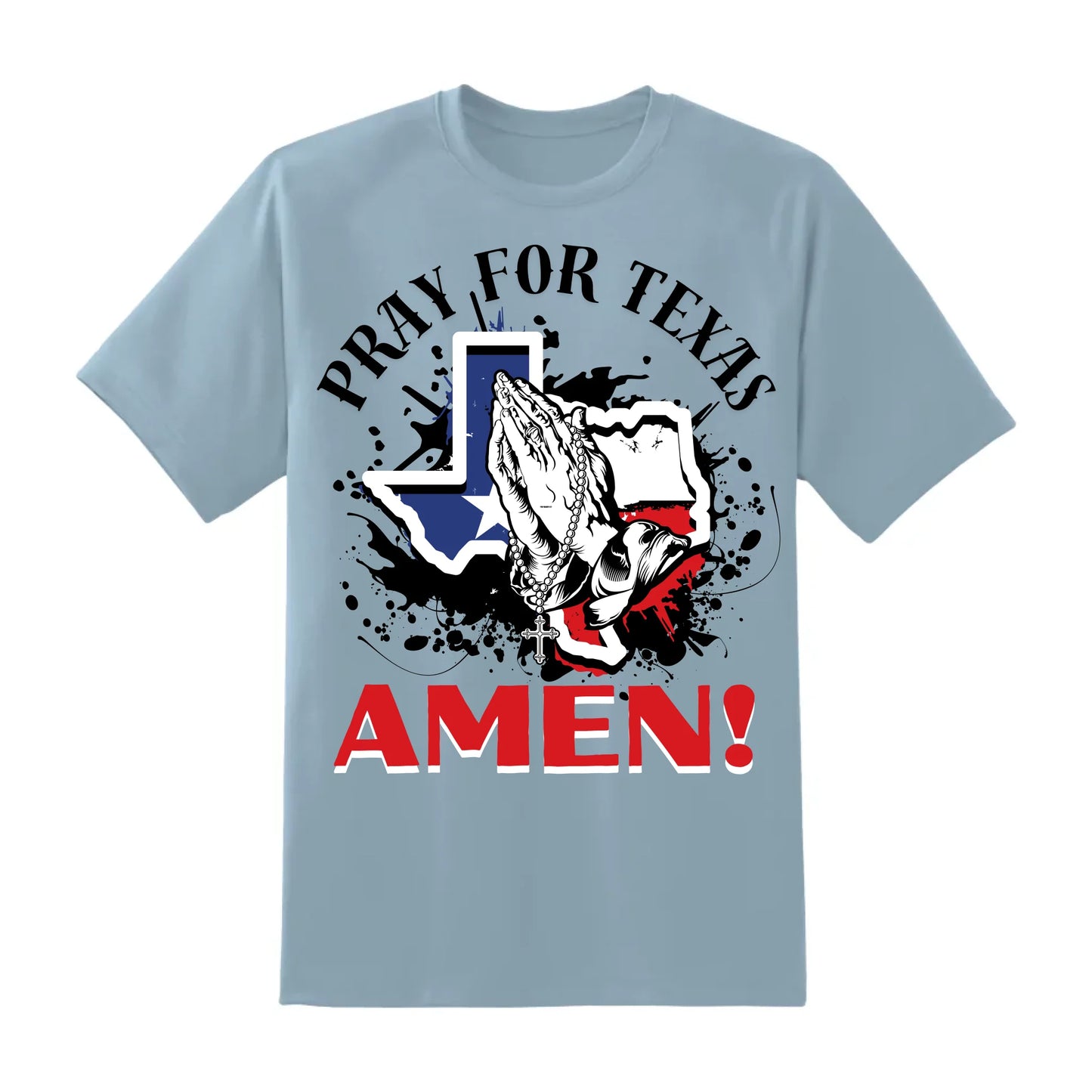 PRAY FOR TEXAS - AMEN, PRAY FOR TEXAS T-SHIRT - Custom Choo