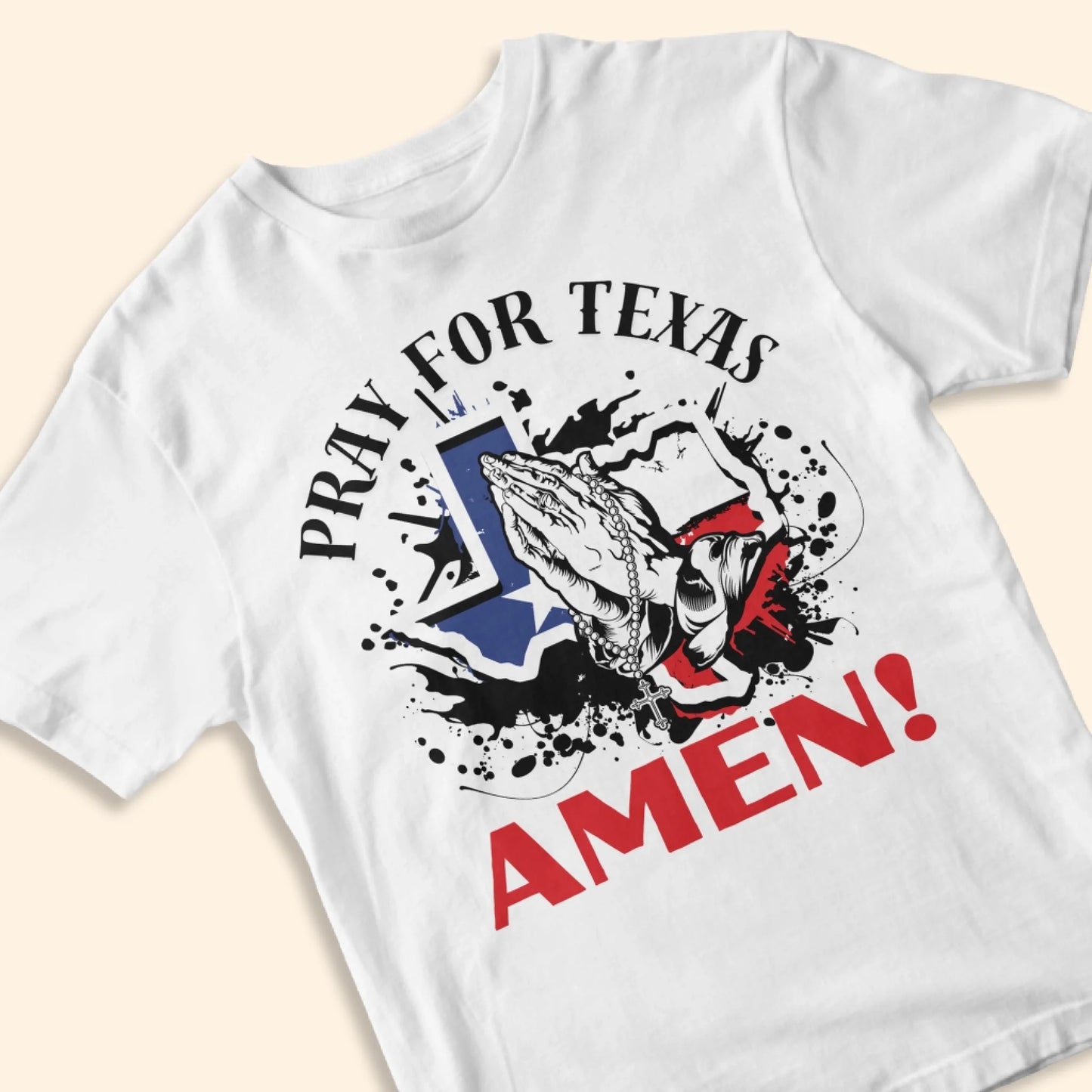 PRAY FOR TEXAS - AMEN, PRAY FOR TEXAS T-SHIRT - Custom Choo