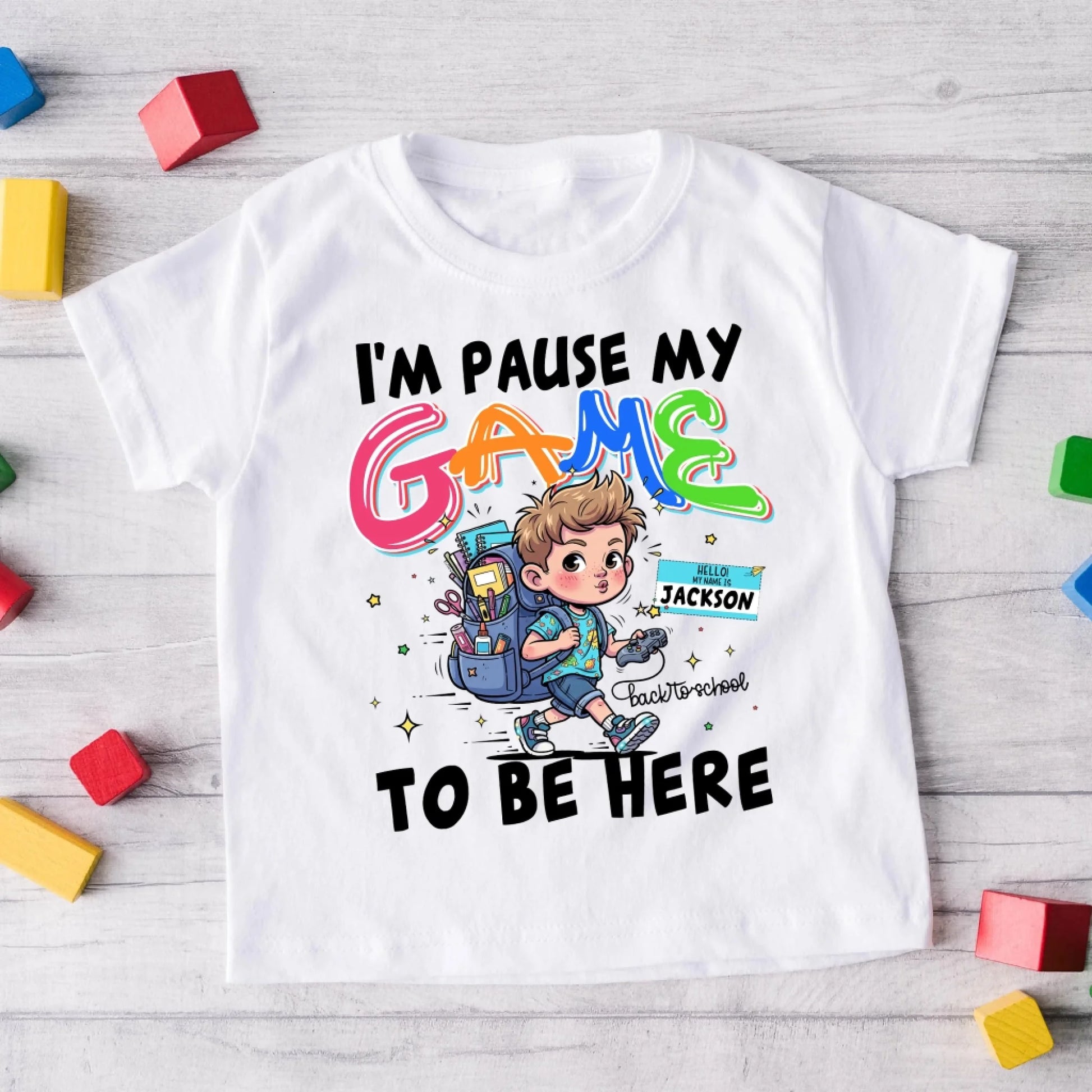 I'm Pause My Game To Be Here - Custom Kid's Name, Custom Choo