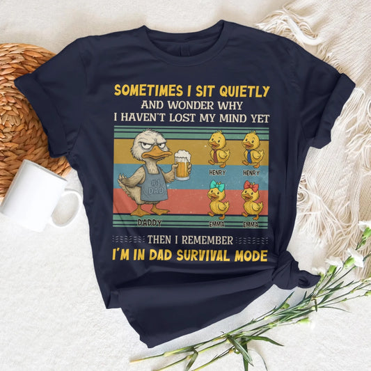 Sometimes I sit quietly and wonder why..., Personalized Shirt, Happy Father's Day, Custom Choo