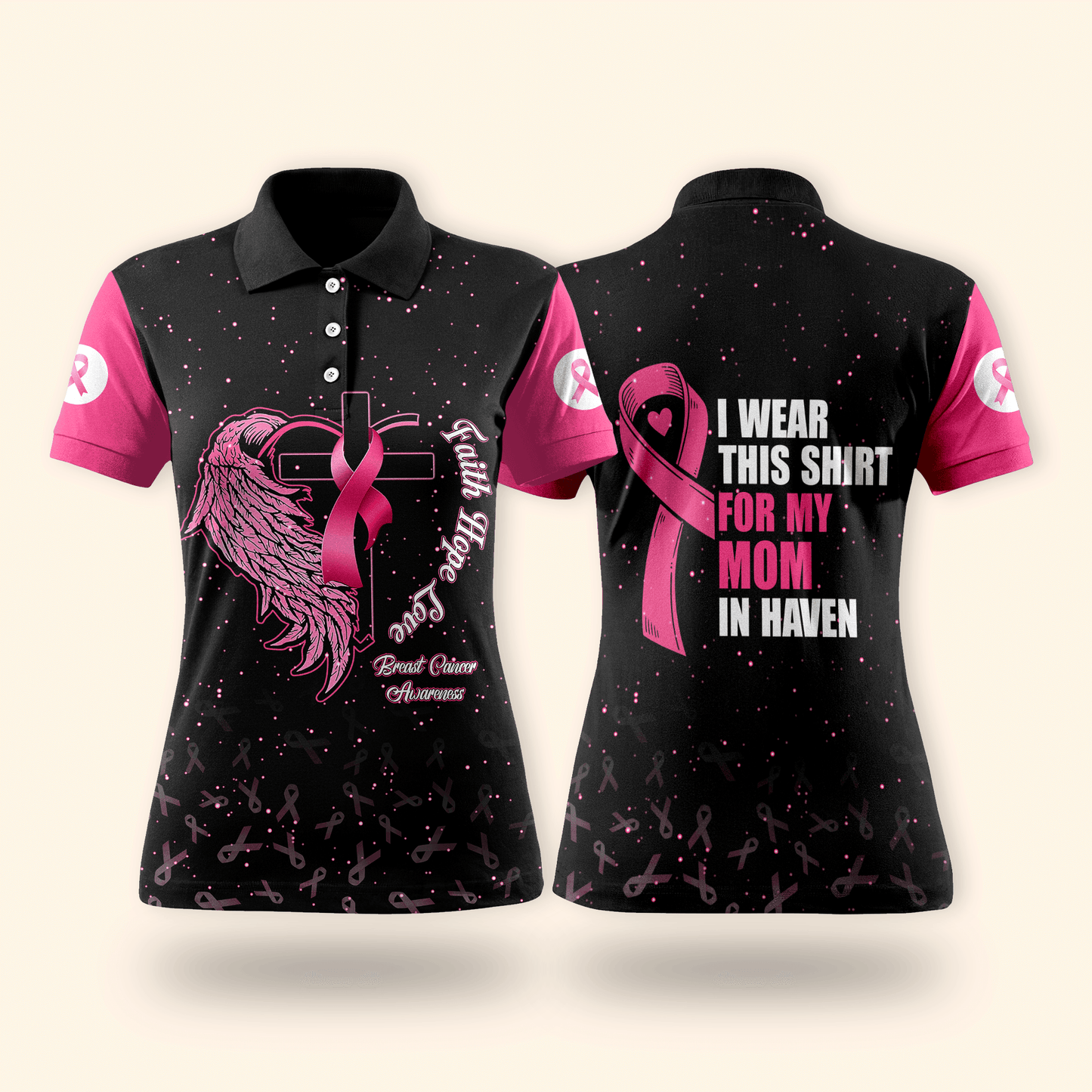 Faith Hope Love For My Mom In Heven - Breast Cancer Awareness Shirt