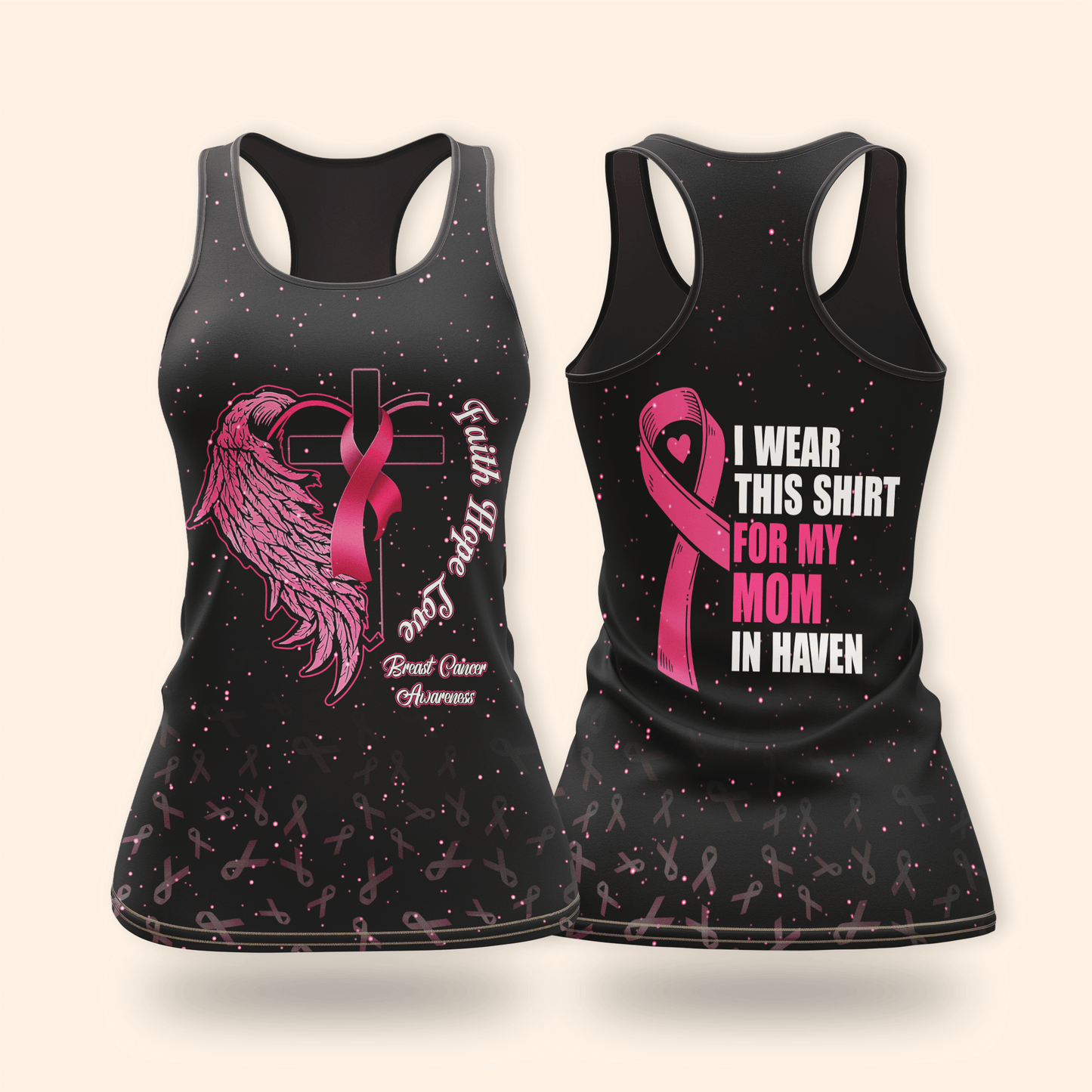 Faith Hope Love For My Mom In Heven - Breast Cancer Awareness Shirt