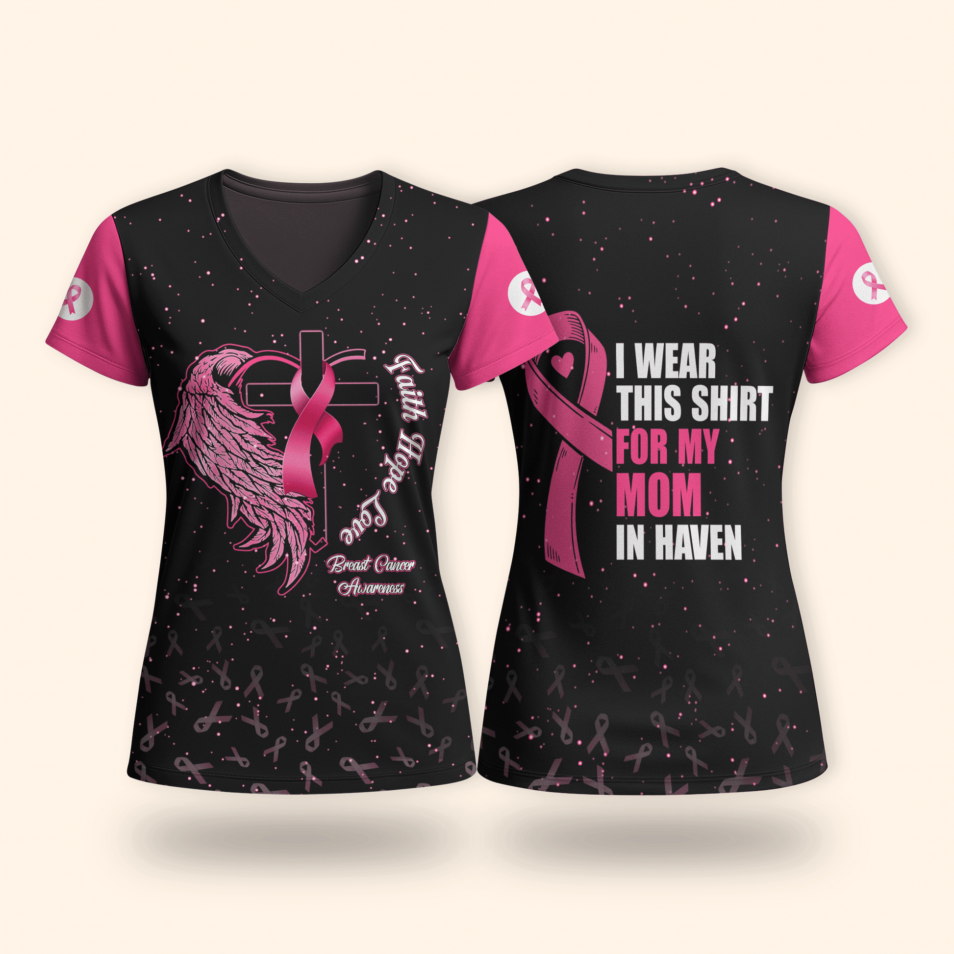 Faith Hope Love For My Mom In Heven - Breast Cancer Awareness Shirt, Custom Choo