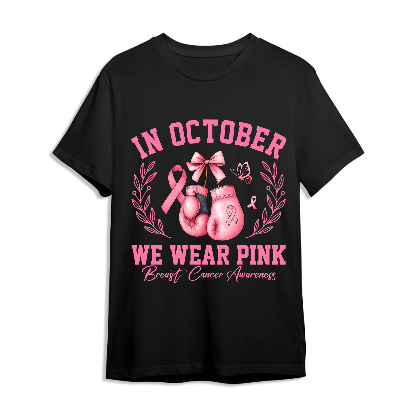 Breast Cancer Areness Shirt - In October We Wear Pink