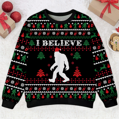 I Believe In Bigfoot Santa Christmas - Funny Ugly Christmas Sweater