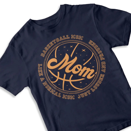 Like A Normal Mom Just Louder And Prouder -  Mother's Day Gifts For Baseball Mom, Custom Choo