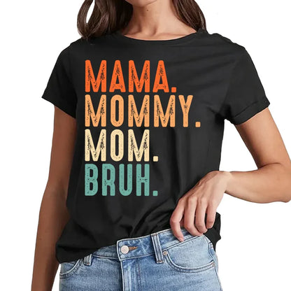 Relatable Mom Shirt – Funny Parenting Tee – Mama Bruh Shirt for Mother's Day