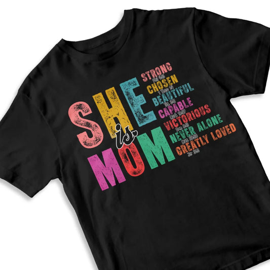 She Is Mom Strong Chosen Beautiful - Mother's Day Gift For Mom, Custom Choo
