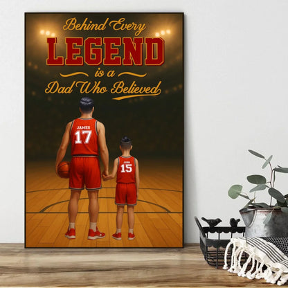 Behind Every Legend Is a Dad Who Believed - Personalized Canvas & Poster, Custom Choo