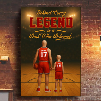 Behind Every Legend Is a Dad Who Believed - Personalized Canvas & Poster, Custom Choo