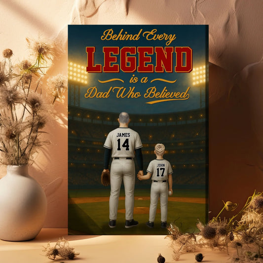 Behind Every Legend Is A Dad Who Believed - Personalized Name & Jersey Number, Custom Choo