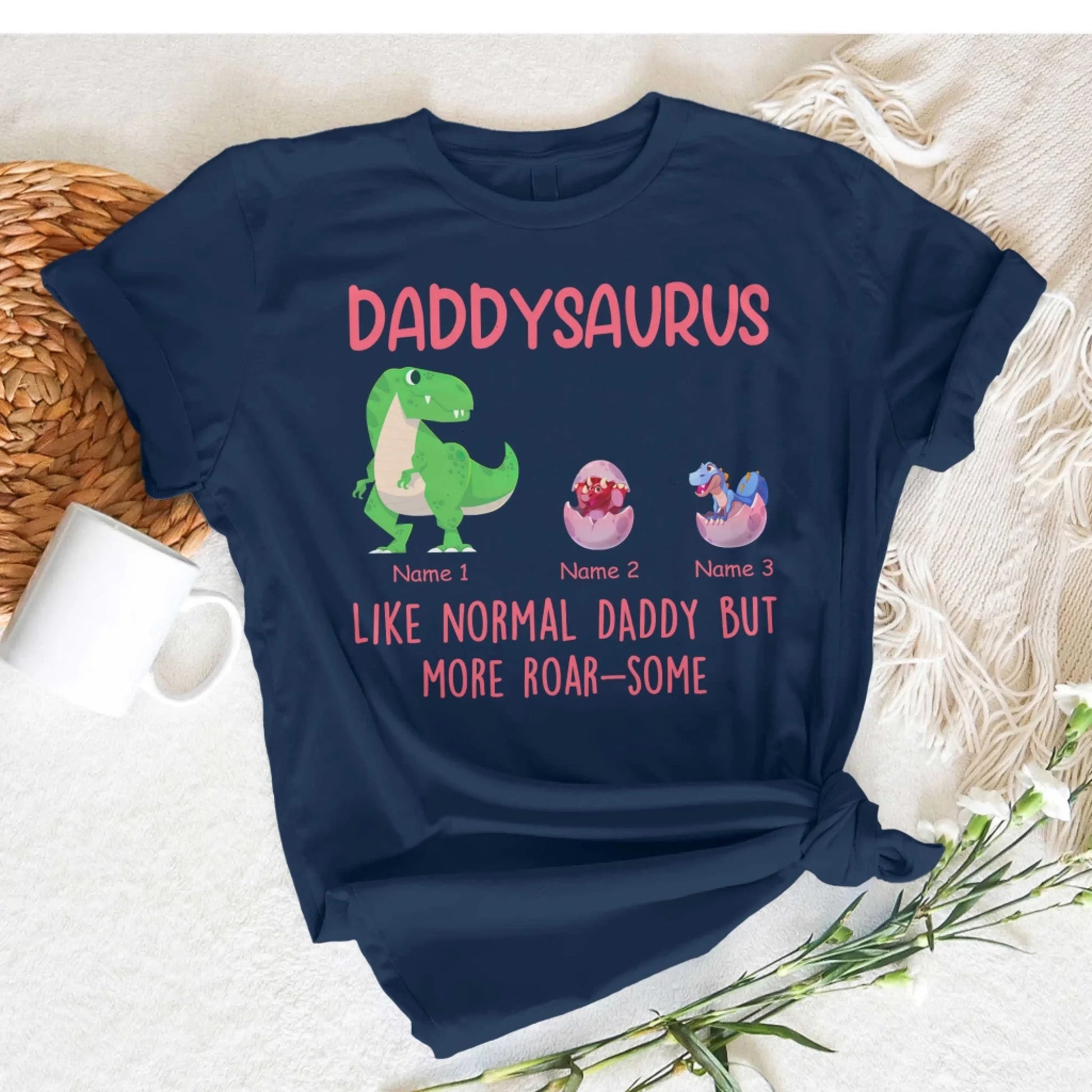 Daddysaurus Like Normail Daddy But More Roar-Some - Personalized T-Shirt, Custom Choo