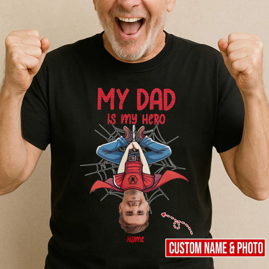 Funny Gifts For Dad - My Dad Is My Hero - Personalized Photo, Custom Choo